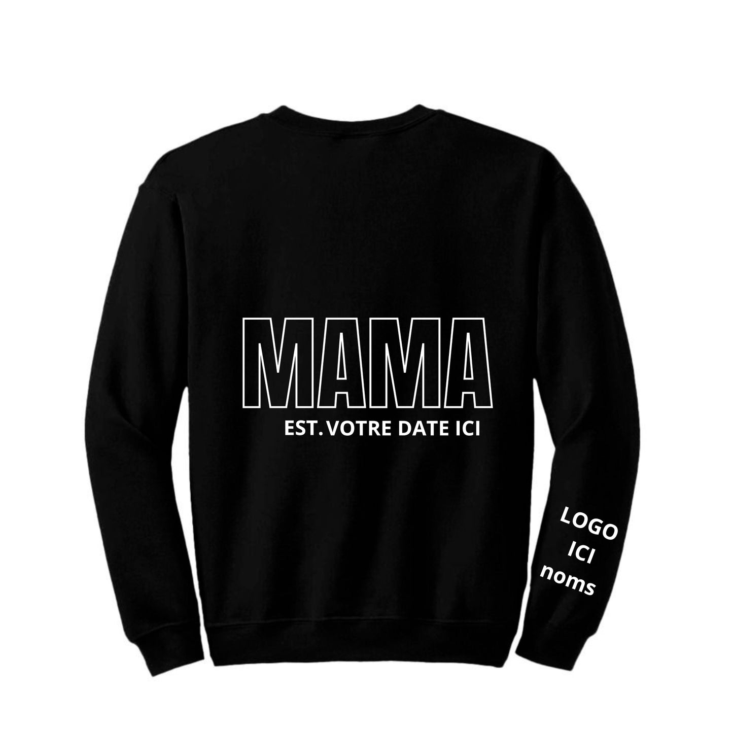 À PERSONNALISÉ SWEAT-SHIRT MAMA EST